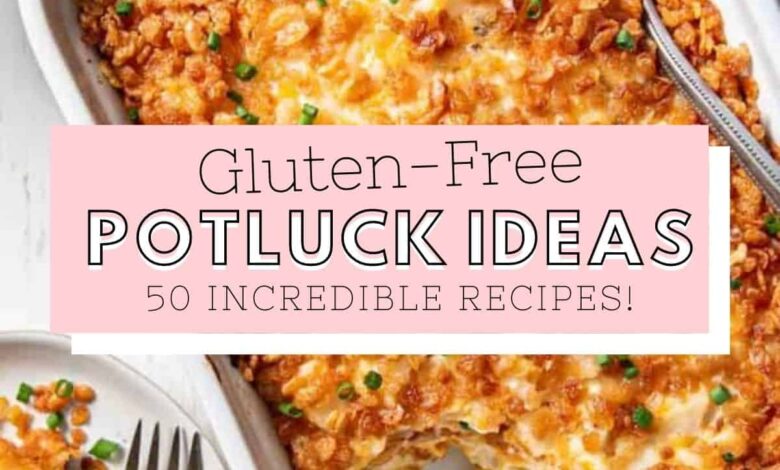 Gluten Free Potluck Recipes