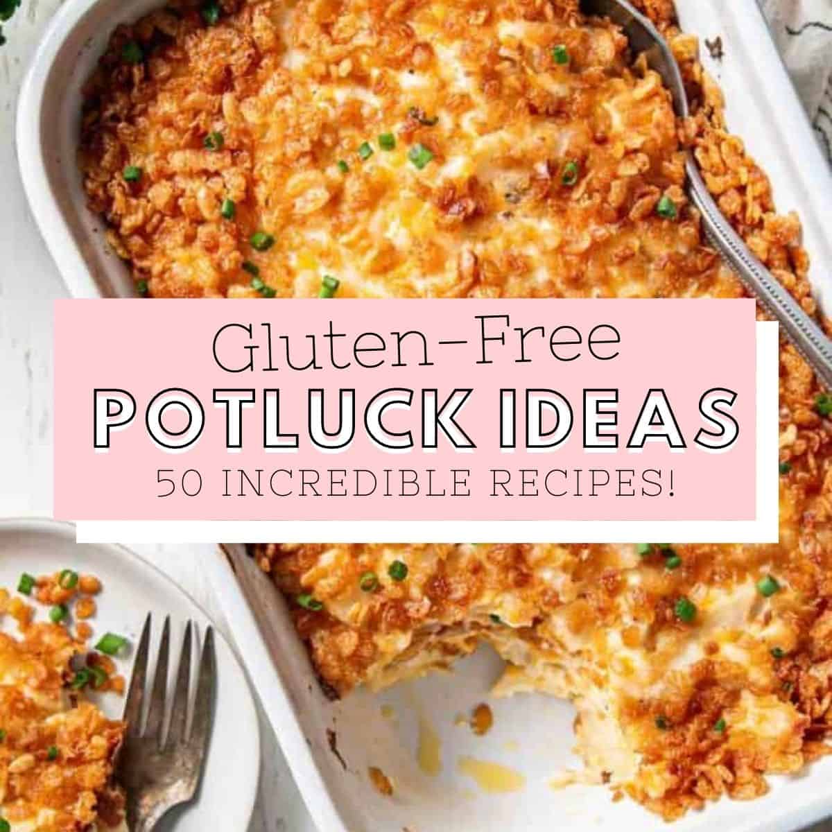 Gluten Free Potluck Recipes